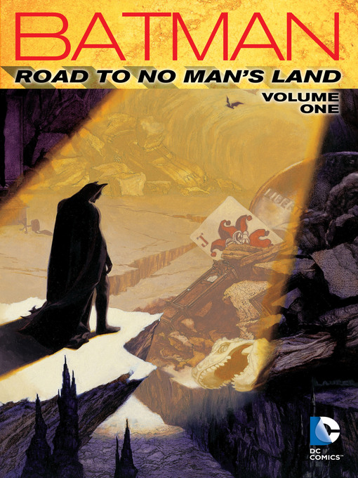 Title details for Batman: Road to No Man's Land, Volume 1 by Chuck Dixon - Wait list